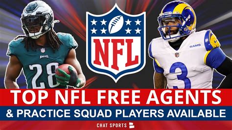 Top 15 NFL Free Agents Left In Free Agency Top Practice Squad Players