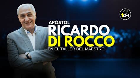 Reuni N Poderosa Con El Ap Stol Ricardo Di Rocco Mi Rcoles