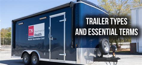 trailer types  essential terms
