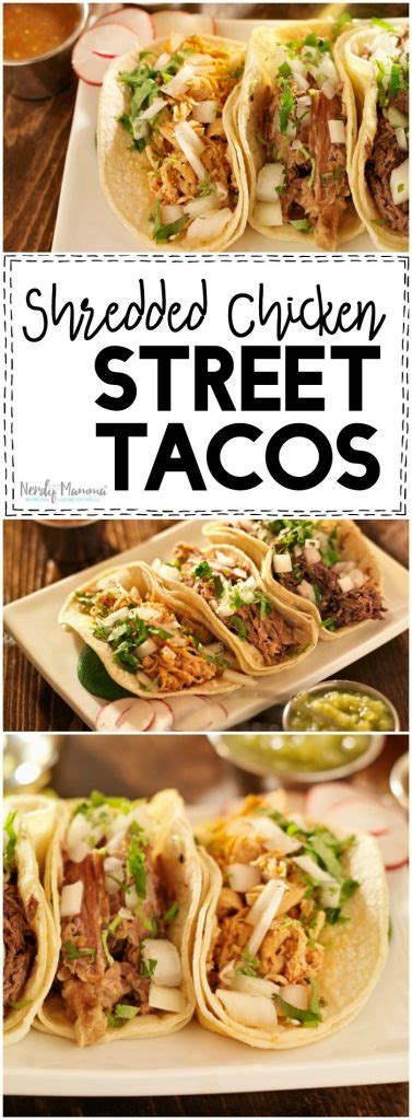 Easy Shredded Chicken Street Tacos Nerdy Mamma