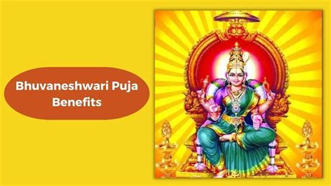 Bhuvaneshwari Devi Puja: Know the Benefits and Mantra of this ...