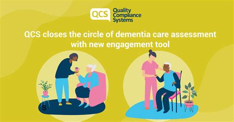 QCS Closes The Circle Of Dementia Care Assessment With New Engagement