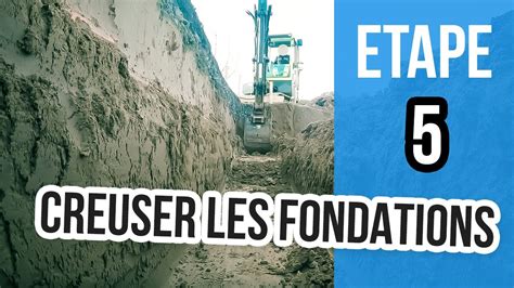 Comment Creuser Des Fondations Pour Construire Etape 5 Youtube