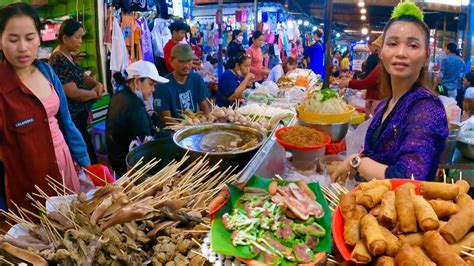 Best Cambodian Street Food At Bkk Market Delicious Plenty Of Foods For Lunch And Fast Food Youtube