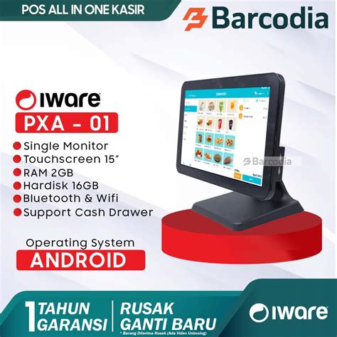 Jual MESIN KASIR Android POS Machine Desktop Mesin Kasir 15 IWARE PXA