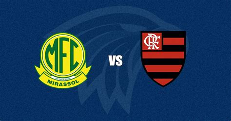 Partidas De Flamengo X Mirassol - Saiba onde assistir Mirassol x Flamengo AO VIVO pelo Campeonato ...