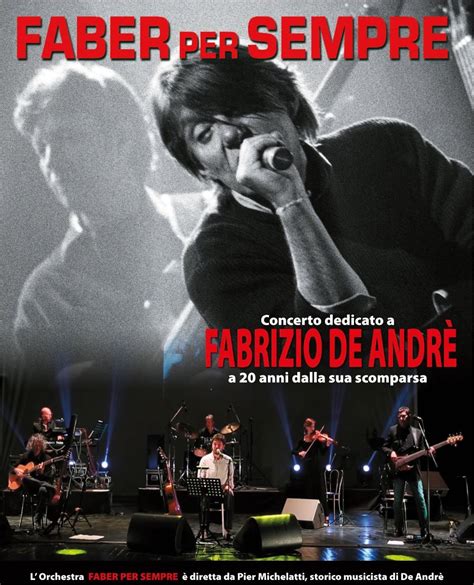 Faber Per Sempre Tributo A Fabrizio De Andr A Anni Dalla Sua