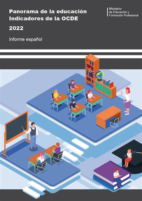 Informe Panorama De La Educación España Gastó El 4 3 Del Pib En Educación Los Paises De La