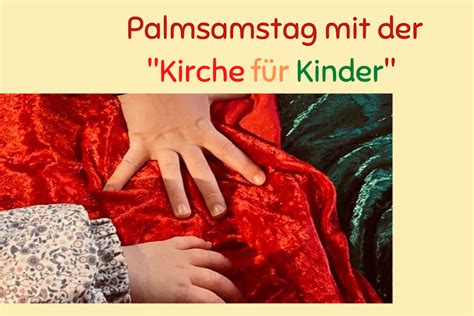 Palmsonntag mit der Kirche für Kinder Gemeinde Judas Thaddäus