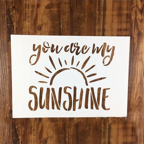 You Are My Sunshine Stencil English Stencil Diy Painting Etsy