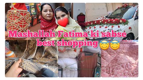 Alhamdulillah Aaj Fatima Bahut Khush Hui Shopping Dekhkar Farooqyaseen