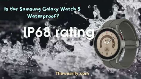 Is the Samsung Galaxy Watch 5 Waterproof?