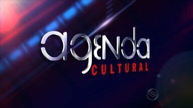 SE TV 1ª Edição Confira os destaques da Agenda Cultural Globoplay