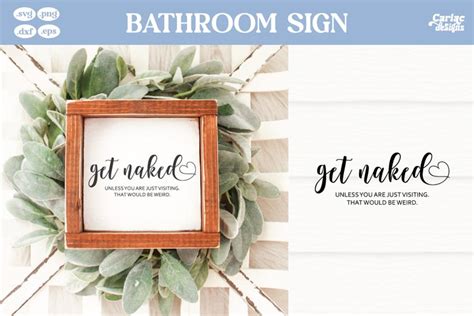 Get Naked SVG Funny Bathroom Quote