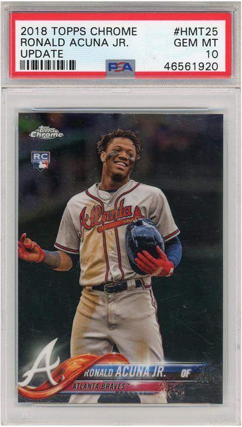 Ronald Acuna Jr Atlanta Braves 2018 Topps Chrome Update RC HMT25 PSA