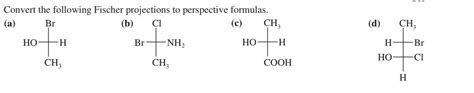 Solved Convert The Following Fischer Projections To Chegg