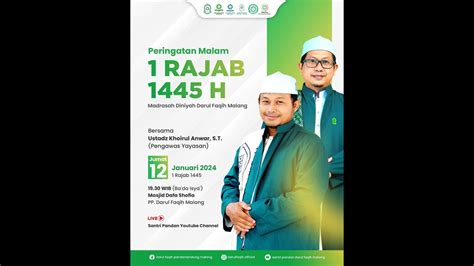 Live L Peringatan Malam Rajab H L Bersama Ustadz Khoirul Anwar