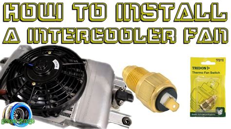 How To Install A Intercooler Fan On Your Top Mount To Cool Your Boost