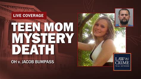 Watch Live Teen Mom Mystery Death — Oh V Jacob Bumpass — Sentencing Youtube