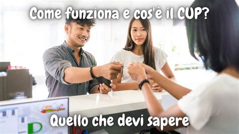 Cos Il Cup E Come Funziona Il Centro Unico Di Prenotazione In Italia