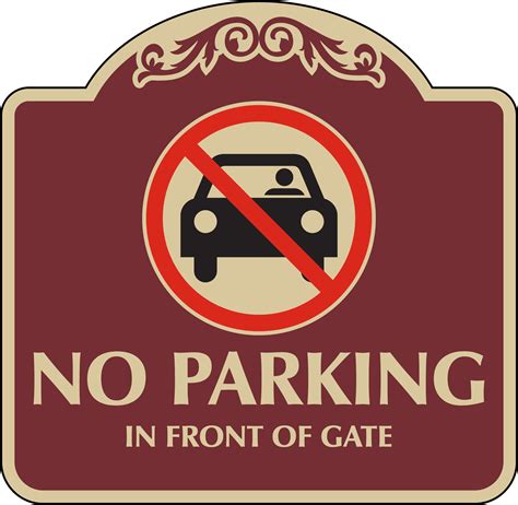 Decorative No Parking In Front Of Gate Sign Save Online