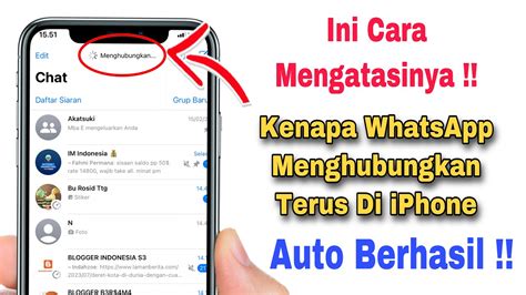 Kenapa Whatsapp Menghubungkan Terus Di Iphone Youtube