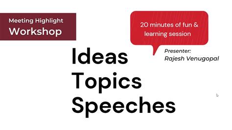 How To Turn Ideas Into Speeches 💭 By Rajesh Venugopal Meeting