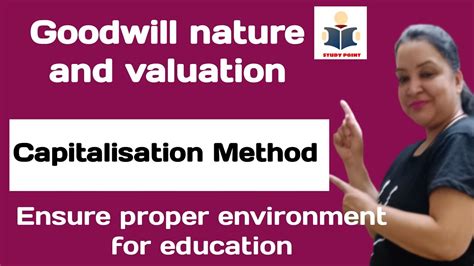 Capitalisation Method Goodwill Nature And Valuation Class Youtube