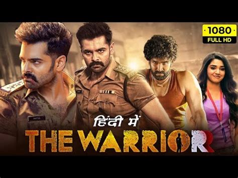 The Warrior Full Movie Hindi Dubbed New South Indian Movies Dubbed