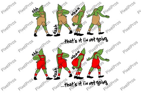 Grinch Thats It Im Not Going Png Grinch Png The Etsy