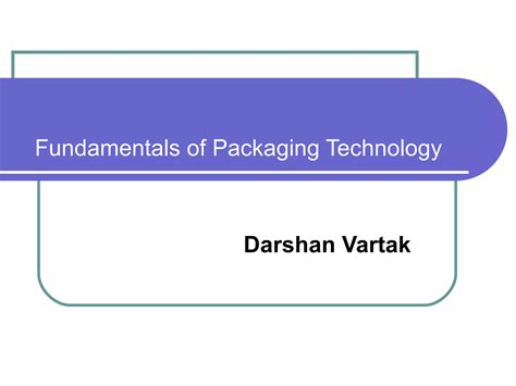 Fundamentals Of Packaging Technology PPT