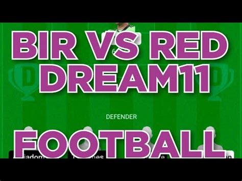 BIR Vs RED Football Dream11 Team Prediction Win YouTube