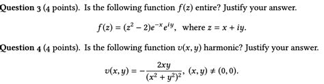 Solved Question 3 4 Points Is The Following Function F Z