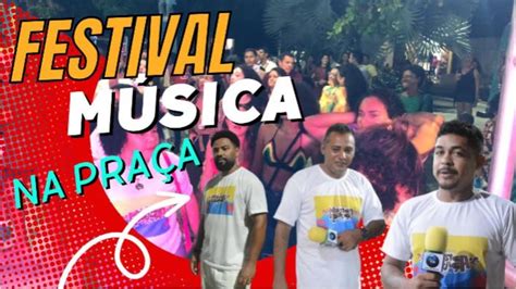 Festival Musica Na Pra A Em Barreirinhas No Encerramento Os Feras Da