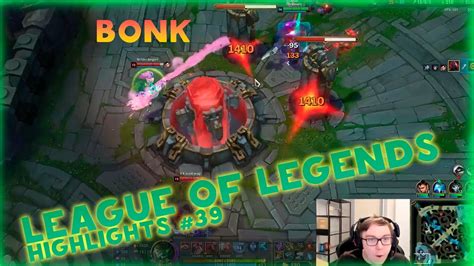 League Of Legends Highlights 39 Funny And Wtf Moments Best Moments Twitch Most Viewed Clips