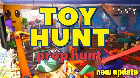 Toy Hunt 🧸 Prop Hunt 5105 4405 0954 Par Marablind Fortnite