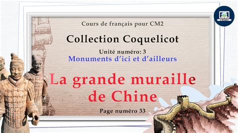 La Grande Muraille De Chine I Coquelicot Cm2 I Texte Page 33 I Unité 3