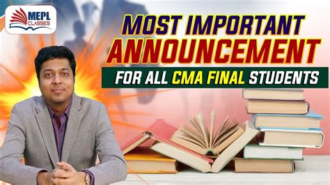 Important Announcement For All CMA FINAL Students MEPL Mohit Agarwal