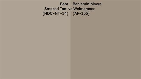 Behr Smoked Tan Hdc Nt Vs Benjamin Moore Weimaraner Af Side