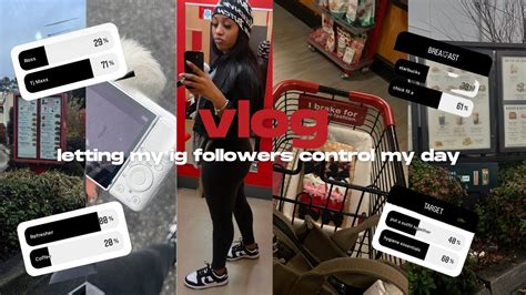 Vlog I Let My Ig Followers Control My Day 😦 Youtube