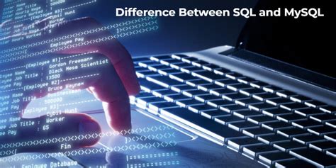 Sql Vs Mysql Know The Difference Between Sql And Mysql