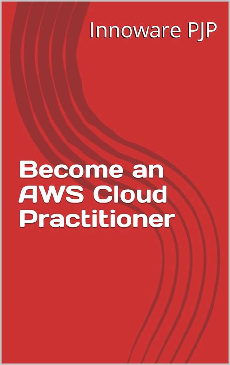 Become An Aws Cloud Practitioner Ebook Pjp Innoware