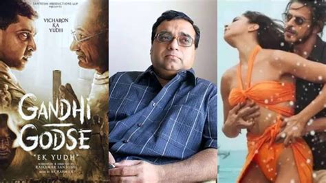 Rajkumar Santoshi Reacts To Pathaans Besharam Rang Row Says ‘there Should Be No