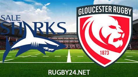 Sale Sharks Vs Gloucester Rugby 03 11 2023 Full Match Replay Gallagher