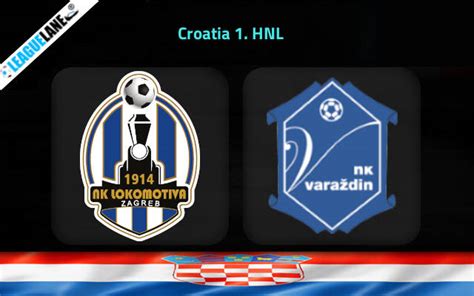 Lokomotiva Zagreb Vs Varazdin Predictions Betting Tips Preview