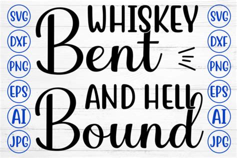 Whiskey Bent And Hell Bound Svg Graphic By Graphicbd Creative Fabrica