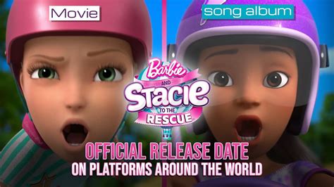 Every Platforms To Know Barbie And Stacie To The Rescue Official