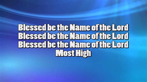 Blessed be the name of the Lord Chords - Chordify