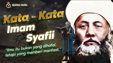 🔴 Kata Bijak Imam Syafii Quotes Ilmu Itu Bukan Di Hafal Youtube