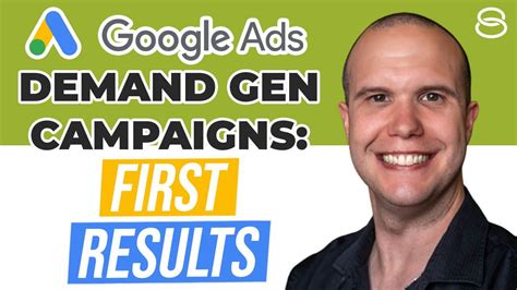 Google Ads Demand Gen Campaigns First Results YouTube